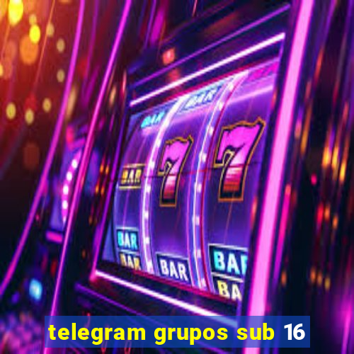 telegram grupos sub 16